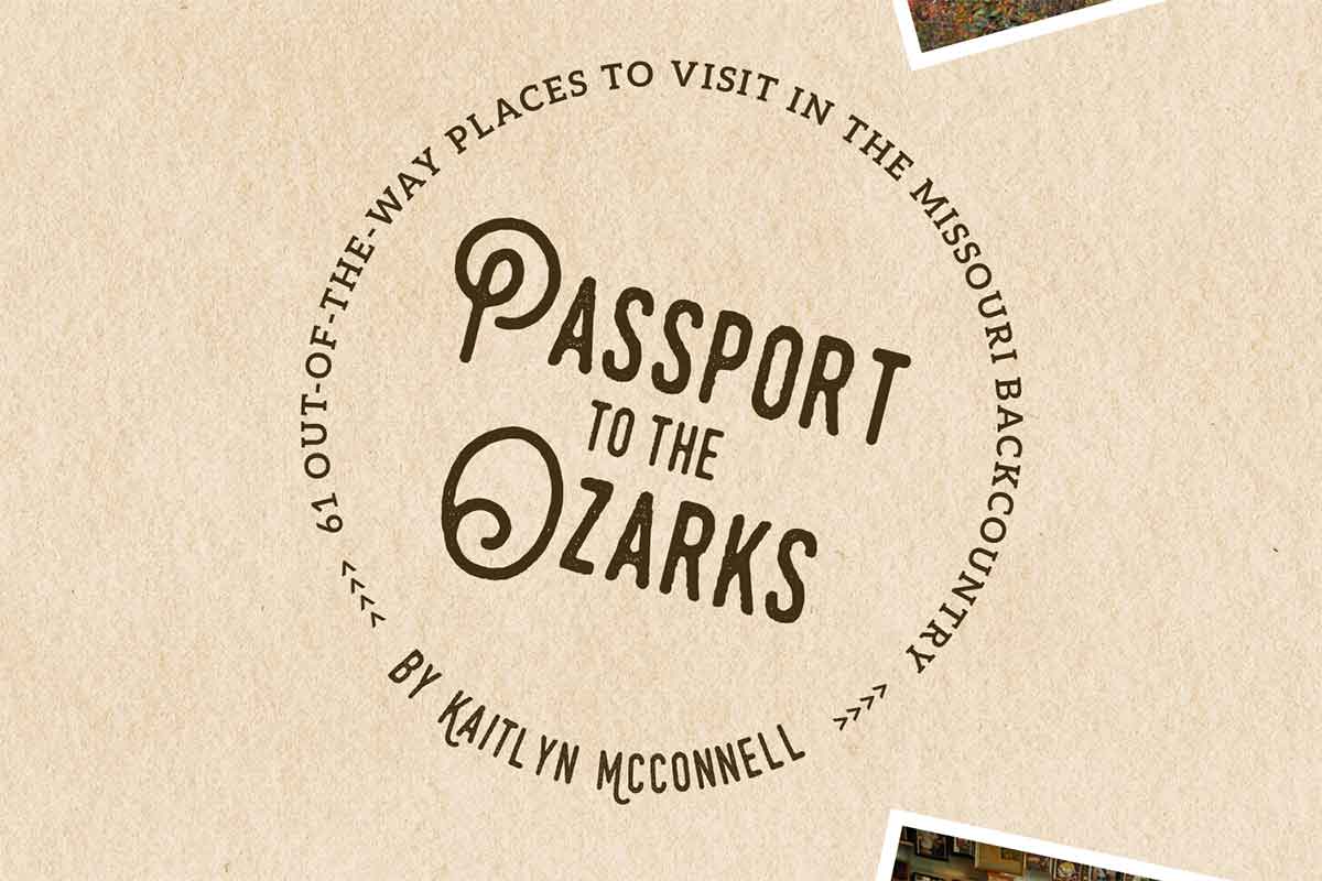 Passport to the Ozarks is a destination guide about different restaurants, shops, and places to see in the Missouri Ozarks. Find copies at McConnell’s website, OzarksAlive.com. McConnell’s 2011 book, Marshfield, was also chosen as a “Best Book” by Missouri Life.